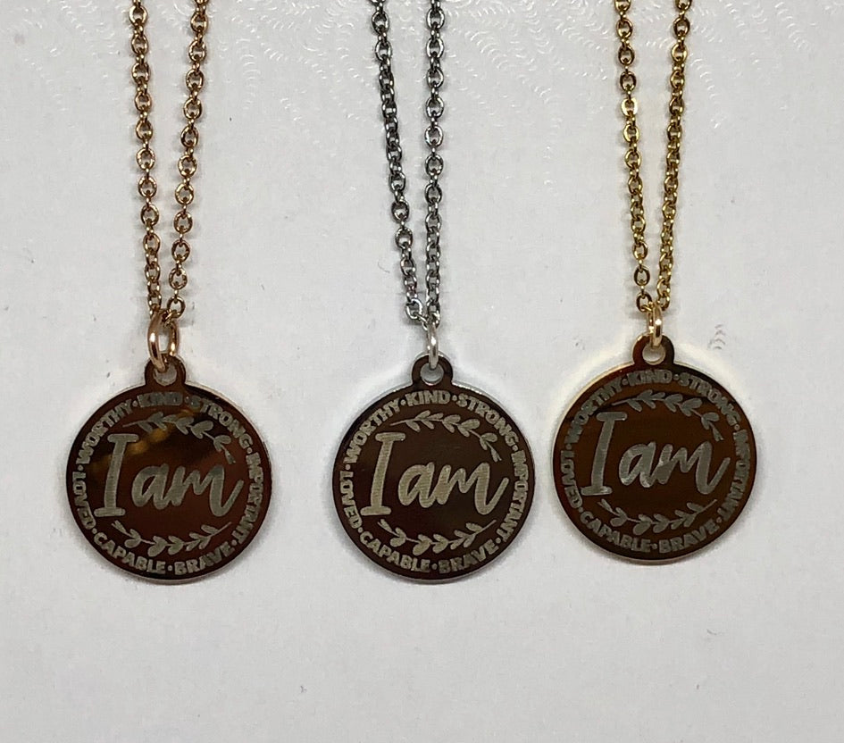 I AM Worthy.Kind.Strong.Important.Brave.Capable.Loved Necklace - Inspirational Sayings - Stainless Steel - You choose silver tone, yellow tone, rose tone