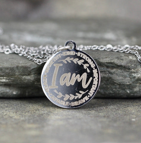 I AM  Worthy.Kind.Strong.Important.Brave.Capable.Loved  Necklace - Inspirational Sayings - Stainless Steel - You choose silver tone, yellow tone, rose tone