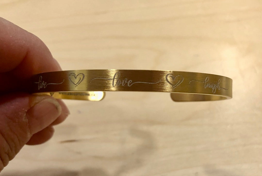 LIVE LOVE LAUGH Cuff Bracelet - Stainless Steel in your choice of rose, yellow, steel or black - Engraved Bracelet