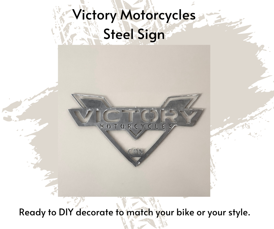 Victory Motorcycles Steel Sign - DIY to paint, display or mount